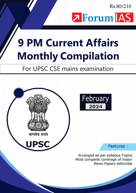 February 2024 - Forum IAS 9pm Compilation - [B/W PRINTOUT]