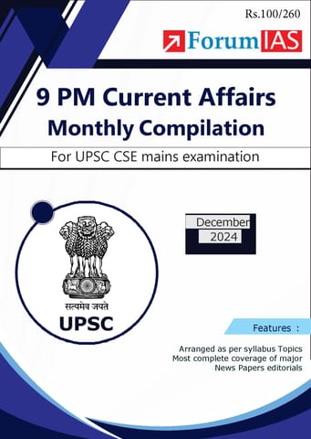 December 2024 - Forum IAS 9pm Compilation - [B/W PRINTOUT]