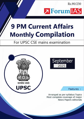 September 2025 - Forum IAS 9pm Compilation - [B/W PRINTOUT]