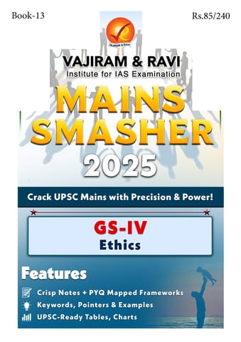 Ethics - Vajiram & Ravi Mains Smasher 2025 - [B/W PRINTOUT]