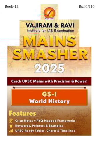 World History - Vajiram & Ravi Mains Smasher 2025 - [B/W PRINTOUT]
