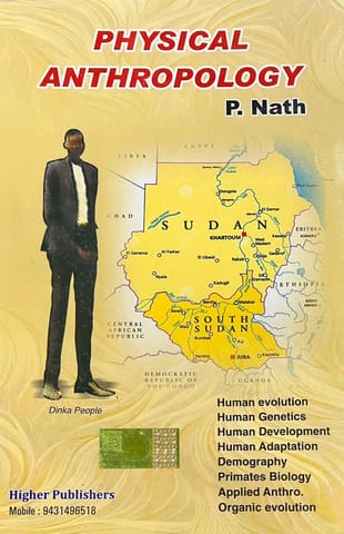 Physical Anthropology 13 Edi 2025  - P Nath - Higher Publishers