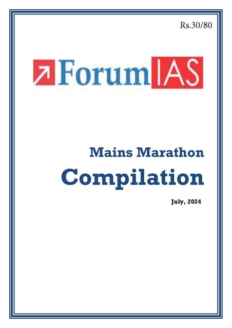 July 2024 - Forum IAS Mains Marathon - [B/W PRINTOUT]