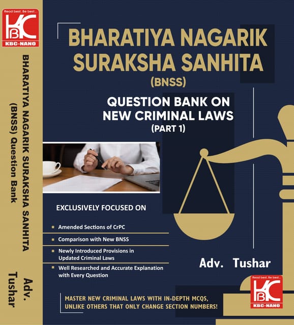 Bharatiya Nagarik Suraksha Sanhita (BNSS) | New Criminal Laws Question Bank (Part 1) | Adv. Tushar | KBC Nano (25-027)
