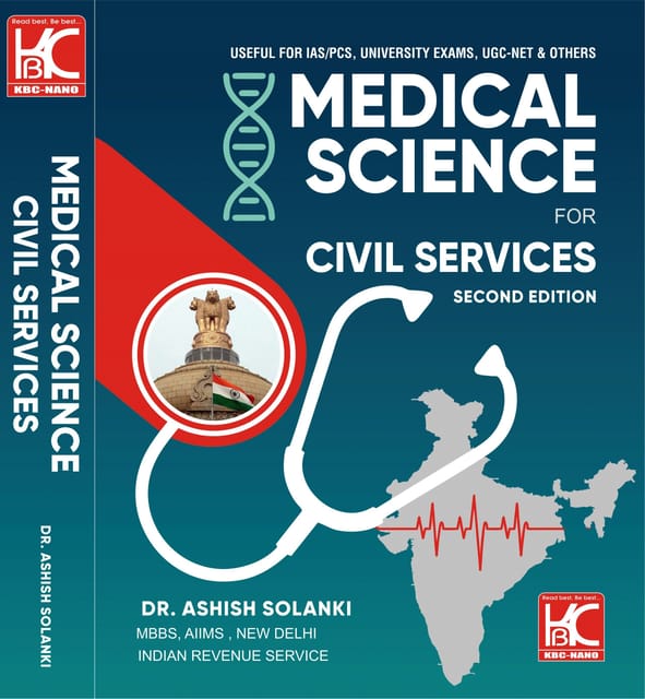 Medical Science (For Civil Services) | 2nd Edition | Dr. Ashish Solanki, IRS | KBC Nano (25-028)