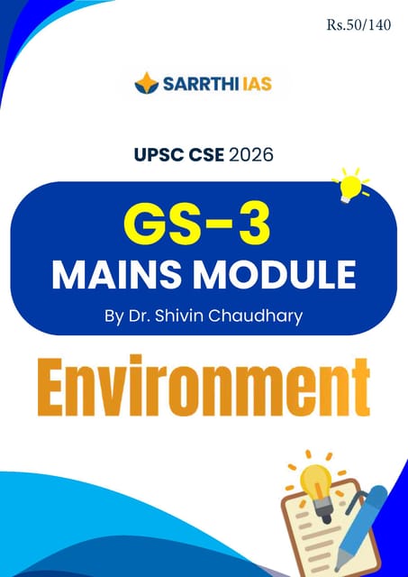 Environment - (GS-3 Mains Module) Printed Notes 2026 - Dr. Shivin Chaudhary - Sarrthi IAS - [B/W PRINTOUT]