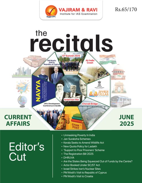 June 2025 - The Recitals - Vajiram & Ravi Monthly Current Affairs - [B/W PRINTOUT]