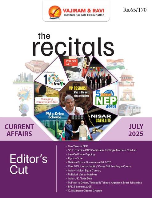 July 2025 - The Recitals - Vajiram & Ravi Monthly Current Affairs - [B/W PRINTOUT]