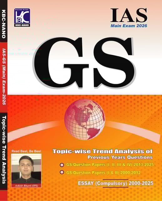 UPSC (Mains 2026) General Studies Paper I To IV & Essay | Topicwise & Yearwise Unsolved Question Paper (2000-2025) | KBC Nano (25-050)