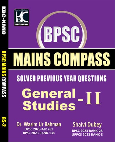 BPSC Mains Compass | General Studies 2 (Solved Previous Year Questions) | Dr. Wasim Ur Rahman, Shaivi Dubey | KBC Nano (25-063)