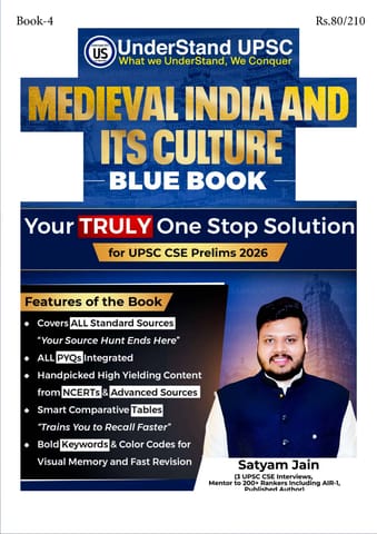 Medieval India and its Culture - UnderStand UPSC Blue Book 2026 - Satyam Jain - [B/W PRINTOUT]
