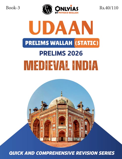Medieval India - Only IAS Udaan (Static) 2026 - [B/W PRINTOUT]