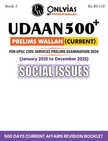 Social Issues - Only IAS Udaan 500 Plus Current 2026 - [B/W PRINTOUT]