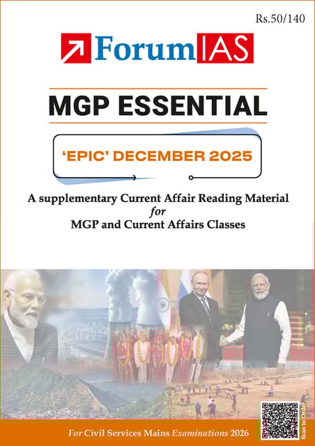 December 2025 - Forum IAS MGP Essential EPIC Monthly Current Affairs for UPSC Mains - [B/W PRINTOUT]