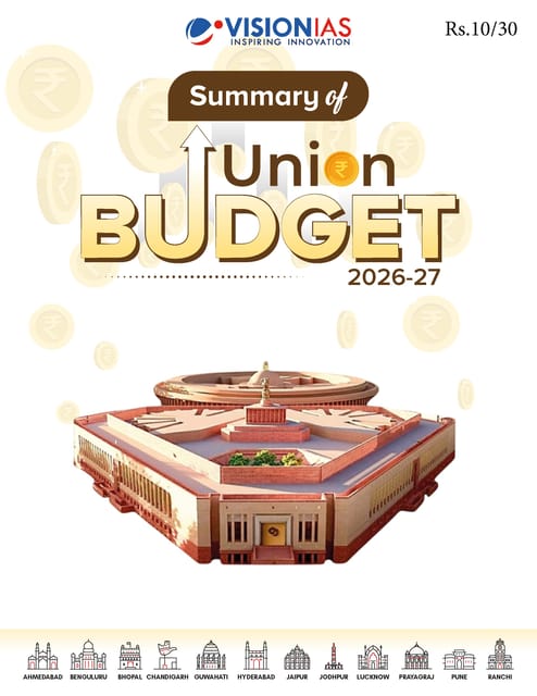 Summary of Union Budget 2026-27 - Vision IAS - [B/W PRINTOUT]