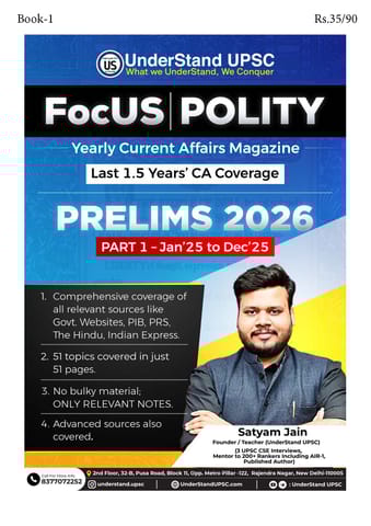 Polity (Part 1) - UnderStand UPSC Focus Magazine Prelims 2026 - Satyam Jain - [B/W PRINTOUT]