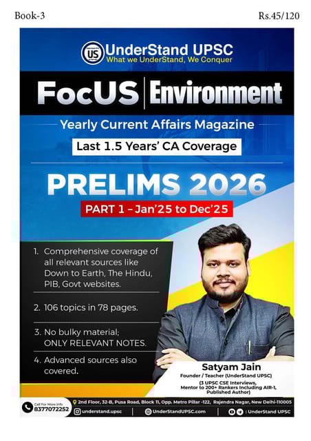 Environment (Part 1) - UnderStand UPSC Focus Magazine Prelims 2026 - Satyam Jain - [B/W PRINTOUT]