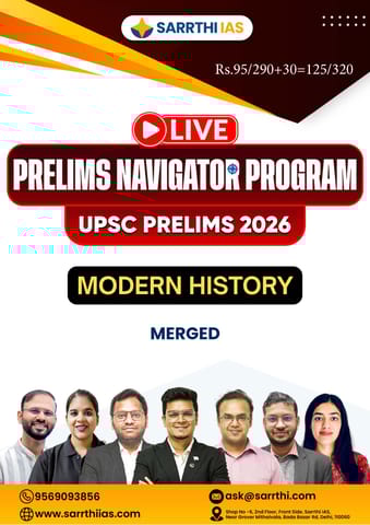 Modern History - Prelims Navigator Program UPSC Prelims 2026 - Sarrthi IAS - [B/W PRINTOUT]