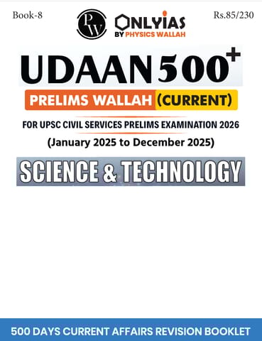 Science & Technology - Only IAS Udaan 500 Plus Current 2026 - [B/W PRINTOUT]