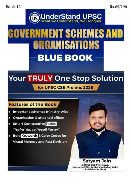Government Schemes and Organisations - UnderStand UPSC Blue Book 2026 - Satyam Jain - [B/W PRINTOUT]