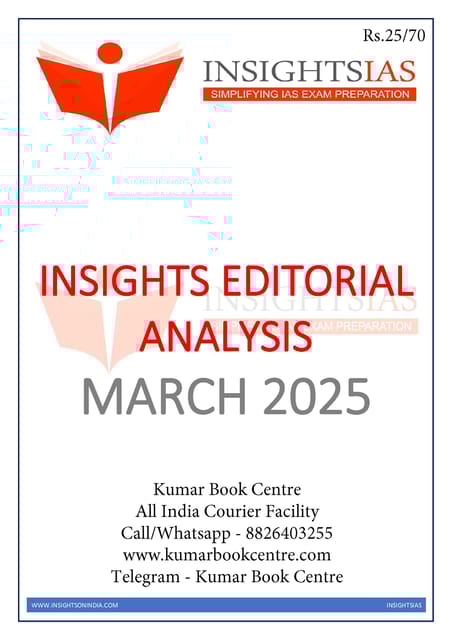 March 2025 - Insights on India Editorial - [B/W PRINTOUT]