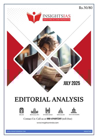 July 2025 - Insights on India Editorial - [B/W PRINTOUT]