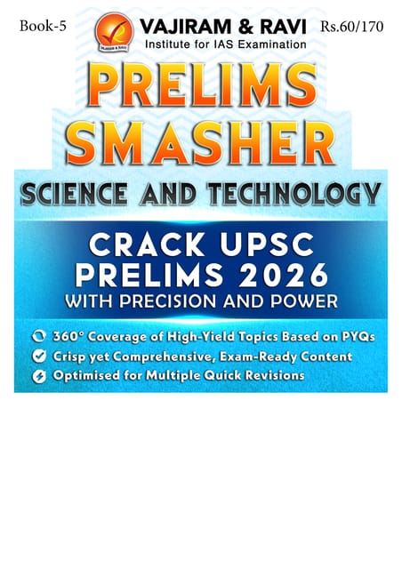 Science & Technology - Vajiram & Ravi Prelims Smasher 2026 - [B/W PRINTOUT]