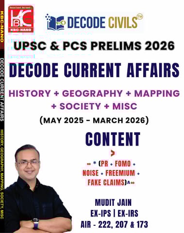 Decode Current Affairs History, Geography, Mapping, Society & Miscellaneous (May 2025 - March 2026) | Decode Civils | Mudit Jain | KBC Nano (26-013)
