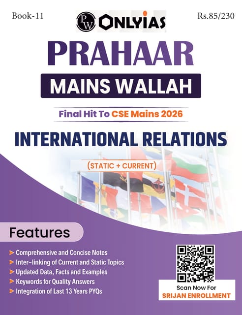 International Relations - Only IAS Mains Wallah Prahaar 2026 - [B/W PRINTOUT]
