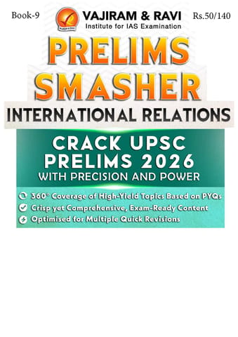International Relations - Vajiram & Ravi Prelims Smasher 2026 - [B/W PRINTOUT]