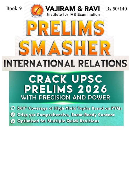 International Relations - Vajiram & Ravi Prelims Smasher 2026 - [B/W PRINTOUT]