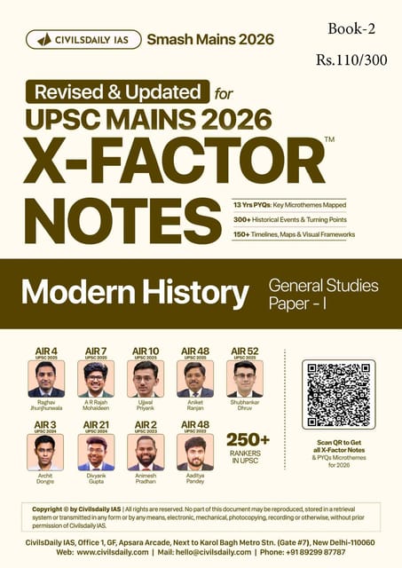 Modern History - Civilsdaily IAS X Factor Notes Smash Mains 2026 Updated Notes - [B/W PRINTOUT]