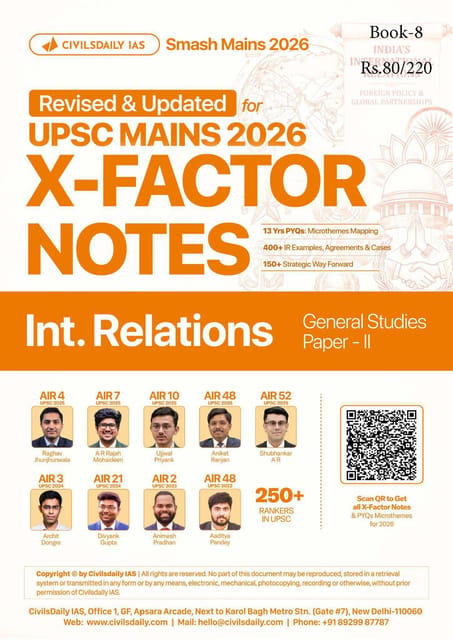 International Relations - Civilsdaily IAS X Factor Notes Smash Mains 2026 Updated Notes - [B/W PRINTOUT]