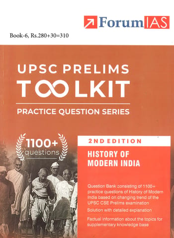History of Modern India - Forum IAS UPSC Prelims Toolkit Practice Question Series (2nd Edition) - [B/W PRINTOUT]