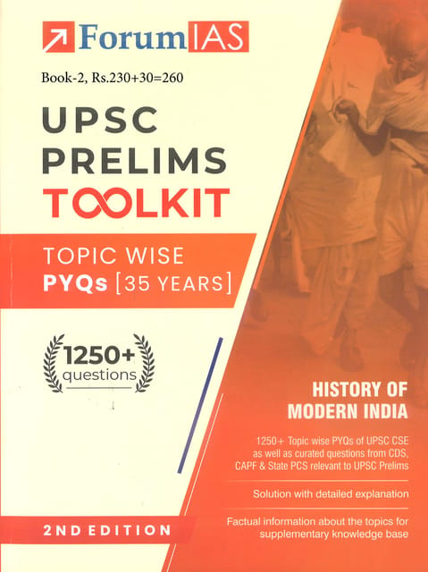 History of Modern India - Forum IAS UPSC Prelims Toolkit Topicwise PYQs (35 Years) (2nd Edition) - [B/W PRINTOUT]