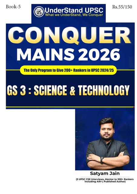 Science & Technology (GS 3) - UnderStand UPSC Conquer Mains 2026 - Satyam Jain - [B/W PRINTOUT]