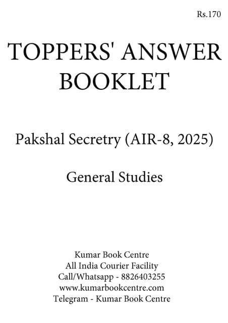 Pakshal Secretry (AIR 8, 2025) - Toppers' Answer Booklet General Studies - [B/W PRINTOUT]