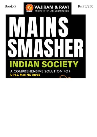 Indian Society - Vajiram & Ravi Mains Smasher 2026 - [B/W PRINTOUT]