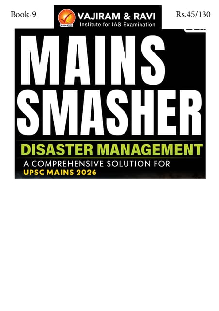 Disaster Management - Vajiram & Ravi Mains Smasher 2026 - [B/W PRINTOUT]