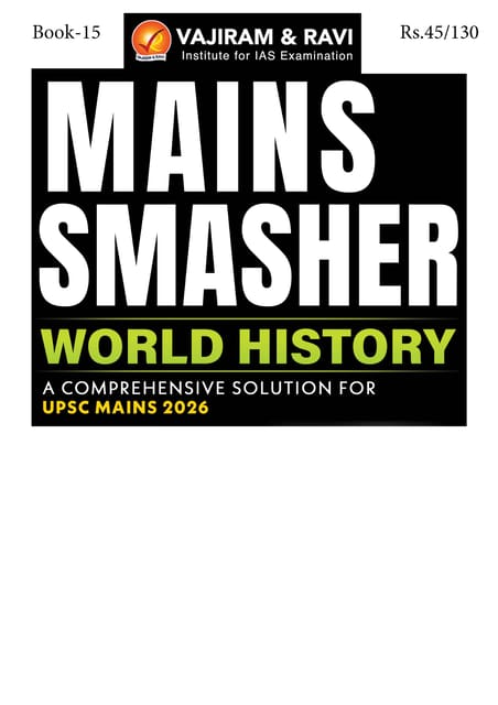 World History - Vajiram & Ravi Mains Smasher 2026 - [B/W PRINTOUT]