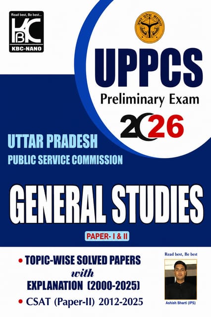UPPCS (Prelims 2025) General Studies (Paper 1 & 2) | Topicwise Solved Papers with Explanation (2000-2024) | KBC Nano (25-030)