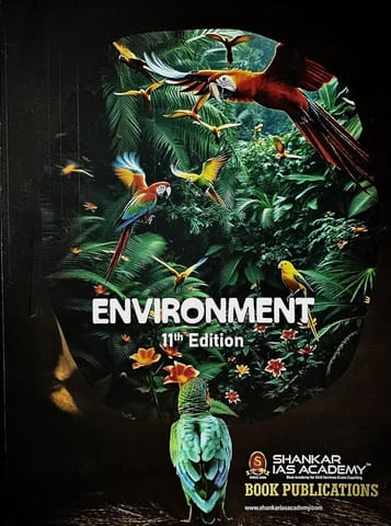 Environment  Shankar IAS Academy - 11th/Ed. - 2025 - New COLOUR EDITION for New Syllabus Exams 2025-2026