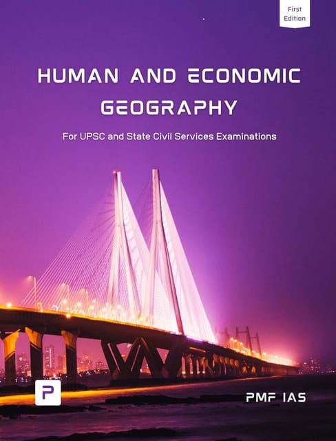 PMF IAS Human and Economic Geography for UPSC 