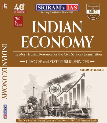 Sriram IAS - Indian Economy - 2nd/Ed. For UPSC 