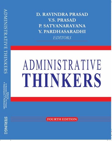 Administrative Thinkers, Fourth Edition - Academic Book by D. Ravindra Prasad, V.S. Prasad, P. Satyanarayana, Y. Pardhasaradhi