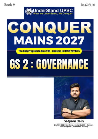 Governance (GS 2) - UnderStand UPSC Conquer Mains 2027 - Satyam Jain - [B/W PRINTOUT]