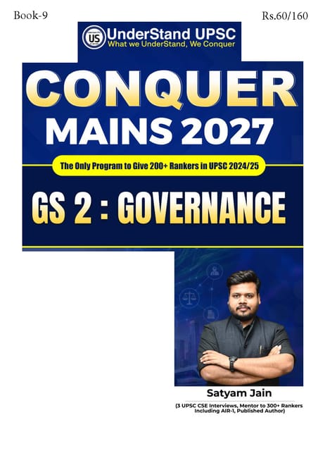 Governance (GS 2) - UnderStand UPSC Conquer Mains 2027 - Satyam Jain - [B/W PRINTOUT]