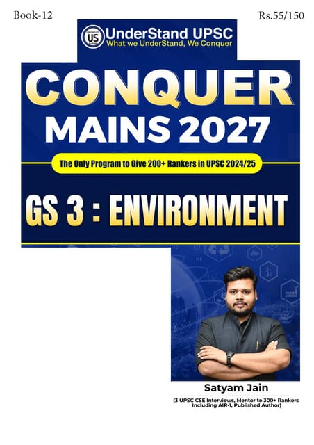 Environment (GS 3) - UnderStand UPSC Conquer Mains 2027 - Satyam Jain - [B/W PRINTOUT]