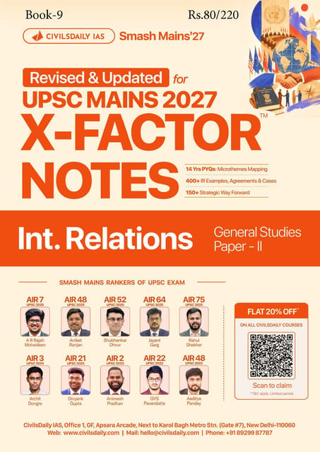 International Relations - Civilsdaily IAS X Factor Notes Smash Mains 2027 - [B/W PRINTOUT]